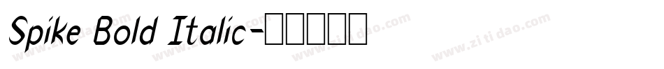 Spike Bold Italic字体转换